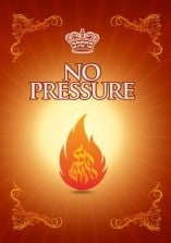 No Pressure 67
